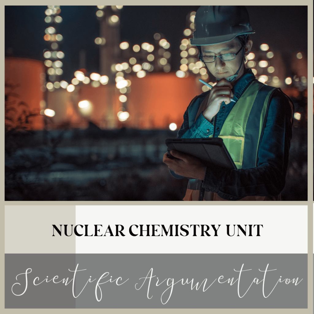 A unit that will engage the students in class through studying nuclear chemistry.