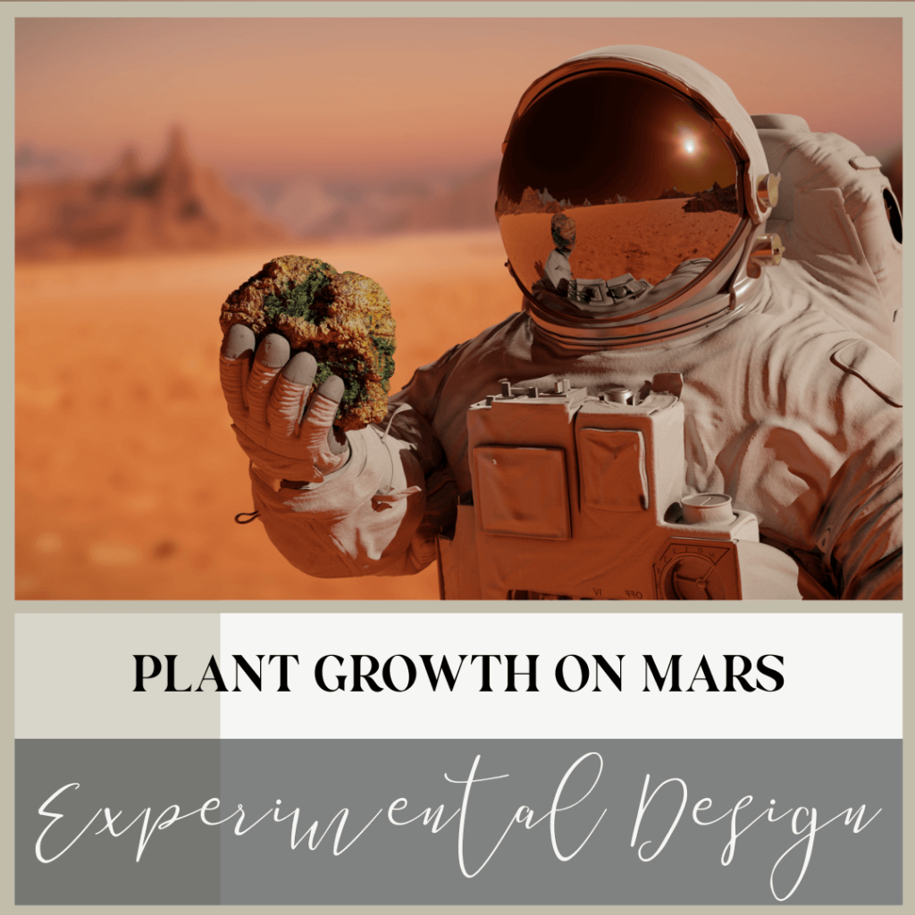 A unit that will engage the students in class through studying plant growth on Mars.