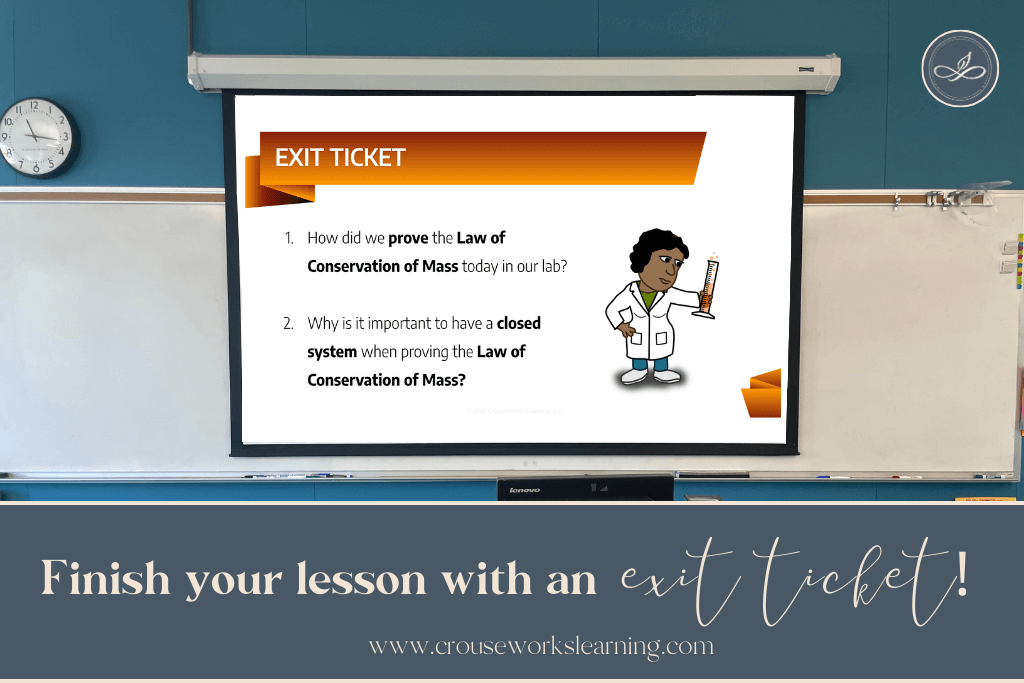 Use an exit ticket to help you when managing your classroom